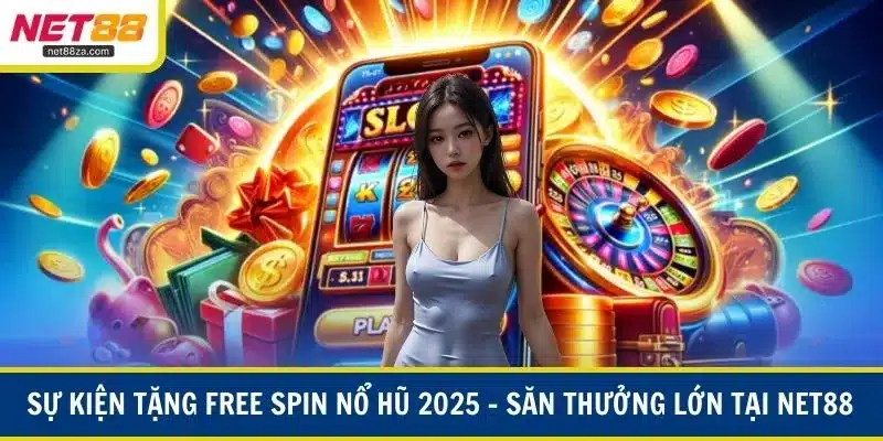 Sự kiện tặng free spin nổ hũ