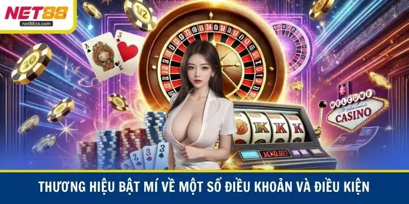 Thương hiệu bật mí về một số điều khoản và điều kiện